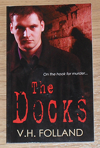 The Docks by VH Folland in paperback